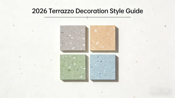 Ultimate Guide to Terrazzo Buying: From Materials to Applications, Must-Read Decoration Material Tips for 2026